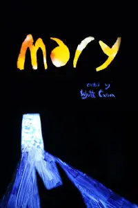 Poster to the movie "Mary: Through Glass" #490692
