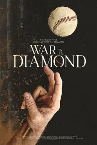 Poster to the movie "War on the Diamond" #1205284