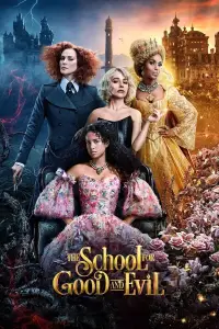 Poster to the movie "The School for Good and Evil" #951100