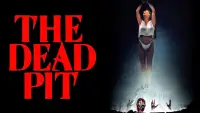 Backdrop to the movie "The Dead Pit" #1098676