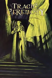 Poster to the movie "Tragic Ceremony" #954898