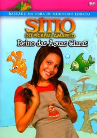 Poster to the movie "Sítio do Picapau Amarelo: Reino das Águas Claras" #1201698