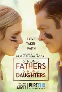 Poster to the movie "Strong Fathers, Strong Daughters" #1135573