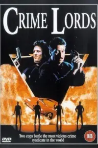 Poster to the movie "The Crime Lords" #1200477