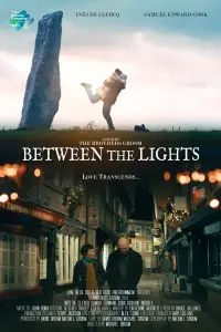 Poster to the movie "Between the Lights" #1132766