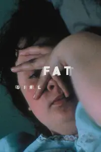 Poster to the movie "Fat Girl" #1033235