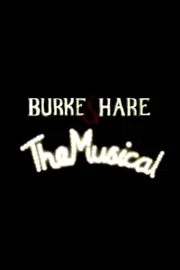 Poster to the movie "Burke and Hare: The Musical" #891300