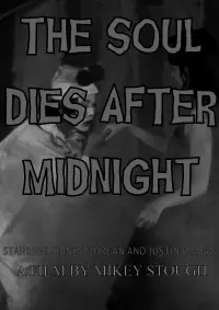Poster to the movie "The Soul Dies After Midnight" #1077427