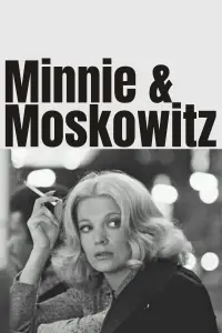 Poster to the movie "Minnie and Moskowitz" #1178609