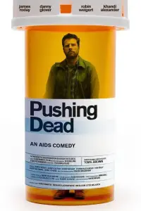Poster to the movie "Pushing Dead" #1177870