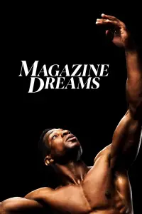 Poster to the movie "Magazine Dreams" #908227