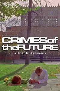 Poster to the movie "Crimes of the Future" #1098714