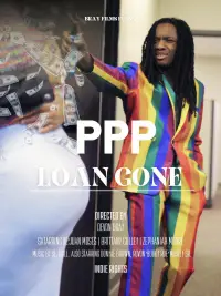 Poster to the movie "PPP Loan Gone" #1149696