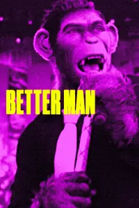 Poster to the movie "Better Man" #699354