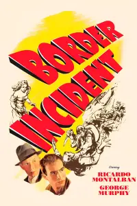 Poster to the movie "Border Incident" #1081291
