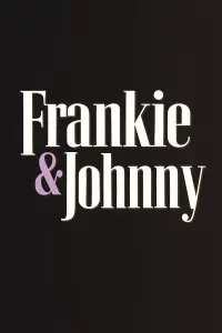 Poster to the movie "Frankie and Johnny" #823153