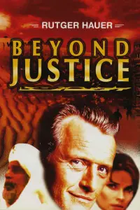 Poster to the movie "Beyond Justice" #1136073