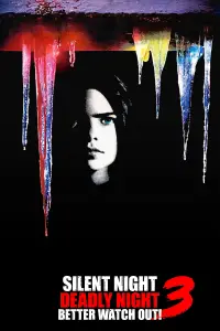 Poster to the movie "Silent Night, Deadly Night 3: Better Watch Out!" #1098581