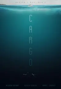 Poster to the movie "Cargo" #656838