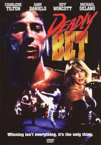 Poster to the movie "Deadly Bet" #1071365