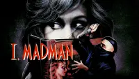 Backdrop to the movie "I, Madman" #738225