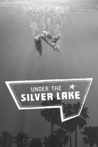 Poster to the movie "Under the Silver Lake" #878116