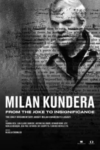 Poster to the movie "Milan Kundera: From the Joke to Insignificance" #1038348