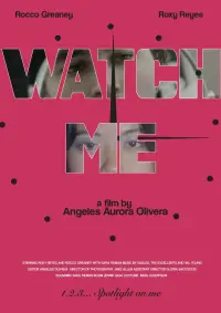 Poster to the movie "Watch Me" #751124