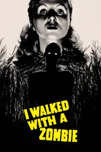 Poster to the movie "I Walked with a Zombie" #950509