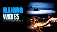 Backdrop to the movie "Making Waves: The Art of Cinematic Sound" #967098