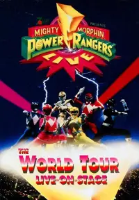Poster to the movie "Mighty Morphin Power Rangers Live: The World Tour Live-on-Stage" #1146821