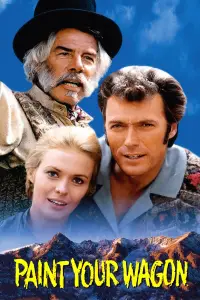 Poster to the movie "Paint Your Wagon" #1034926
