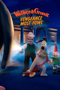 Poster to the movie "Wallace & Gromit: Vengeance Most Fowl" #972112