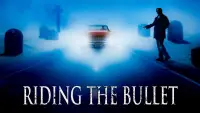 Backdrop to the movie "Riding the Bullet" #1092733