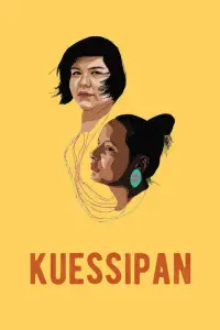 Poster to the movie "Kuessipan" #1080600