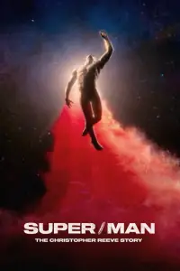 Poster to the movie "Super/Man: The Christopher Reeve Story" #984183
