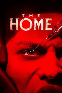 Poster to the movie "The Home" #899533