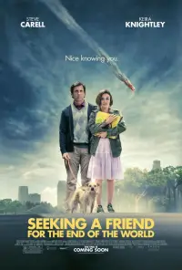 Poster to the movie "Seeking a Friend for the End of the World" #956113