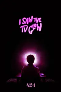 Poster to the movie "I Saw the TV Glow" #594543