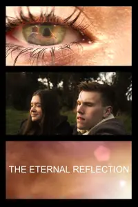 Poster to the movie "The Eternal Reflection" #412953