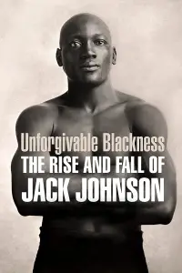 Poster to the movie "Unforgivable Blackness: The Rise and Fall of Jack Johnson" #1132815