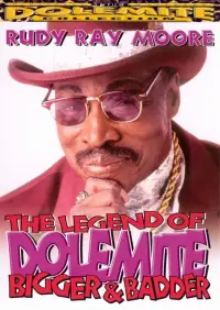 Poster to the movie "The Legend of Dolemite! Bigger & Badder" #1133469