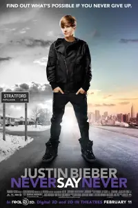Poster to the movie "Justin Bieber: Never Say Never" #1116075