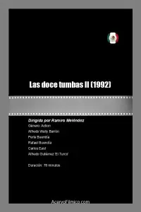 Poster to the movie "Las doce tumbas II" #854276