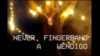 Backdrop to the movie "Never Fingerbang a Wendigo" #837284