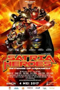Poster to the movie "Satria Heroes: Revenge of Darkness" #1091388
