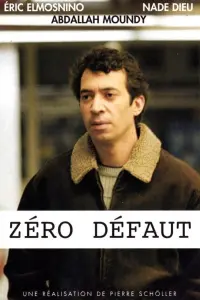 Poster to the movie "Zéro défaut" #839536