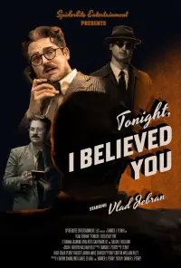 Poster to the movie "Tonight, I Believed You" #945453