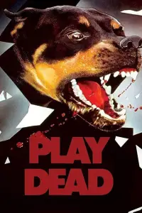 Poster to the movie "Play Dead" #739599