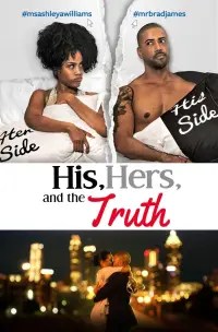 Poster to the movie "His, Hers and the Truth" #954479
